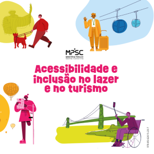 Cartilha Acessibilidade e Inclusão no Lazer e no Turismo