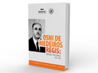 Memorial do MPSC conta, em livro, a vida e a obra de Osni Régis