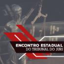 MPSC debate aperfeiçoamentos para atuação no Tribunal do Júri