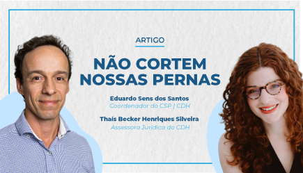 NÃO CORTEM NOSSAS PERNAS