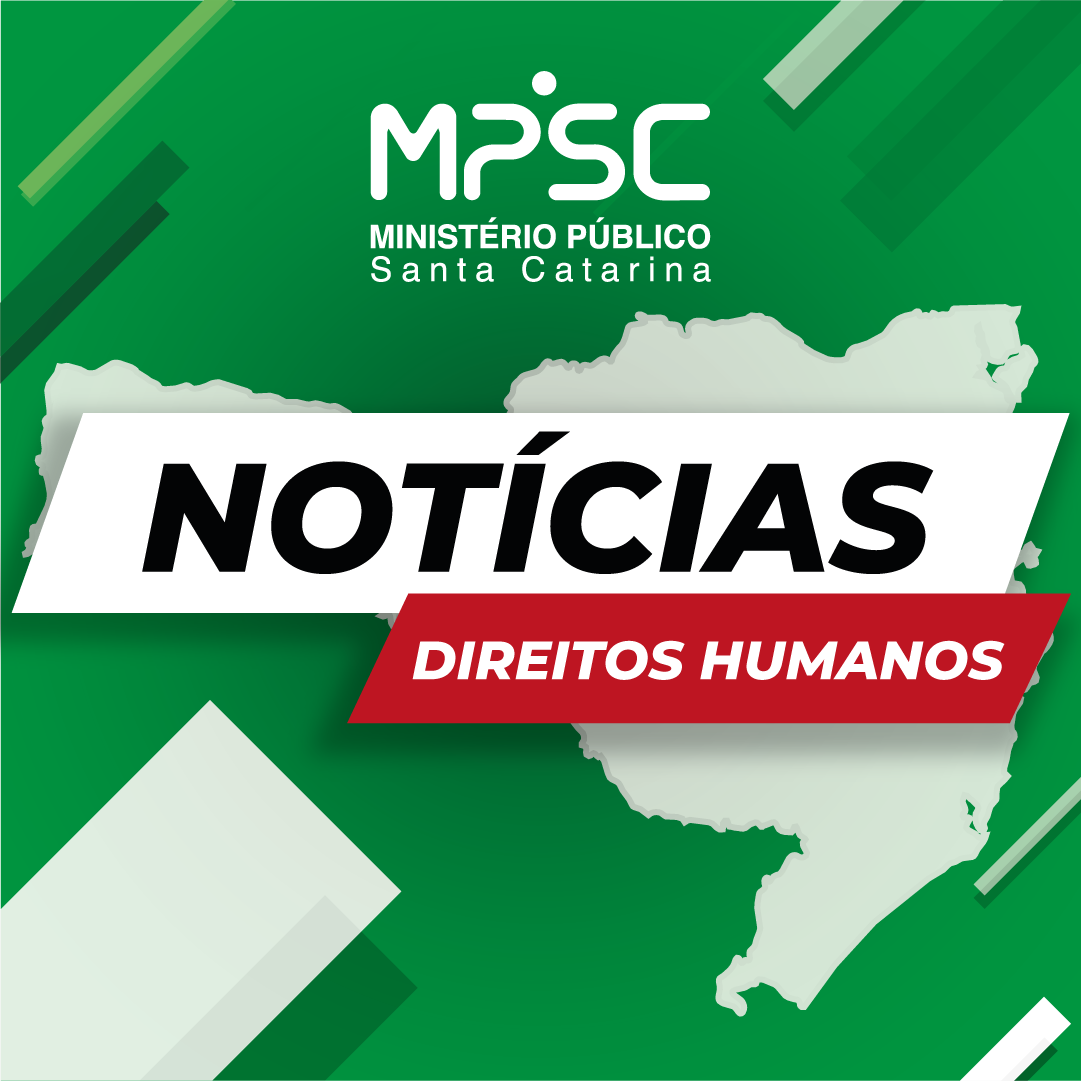 Promotores de Justiça do MPSC integram seminário estadual sobre política da população em situação de rua
