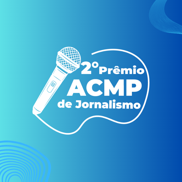 Últimos dias para inscrição no 2º Prêmio ACMP de Jornalismo