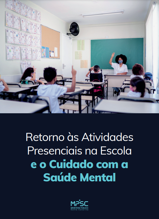 MPSC lança cartilha sobre cuidados com a saúde mental na volta às aulas presenciais