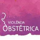 Violência obstétrica, uma prática inaceitável