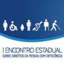 MPSC promove encontro Estadual sobre Direitos da Pessoa com Deficiência