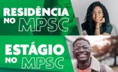 Inscrições abertas para os processos seletivos de estágio e residência em Direito no MPSC