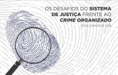 Combate ao crime organizado será tema de evento promovido pelo MPSC e TJSC