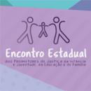 Encontro Estadual dos Promotores de Justiça da Infância e Juventude acontece na próxima semana