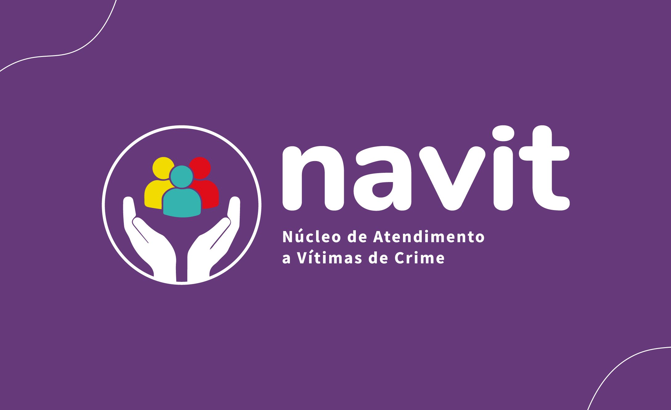 NAVIT da Capital atende mais de mil vítimas e reforça importância do apoio jurídico e psicossocial