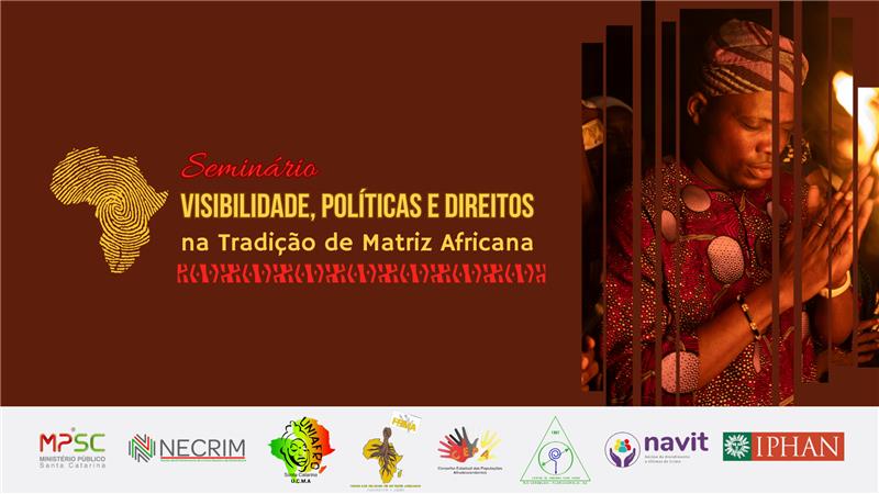 MPSC promove seminário inédito sobre visibilidade, políticas e direitos na tradição de matriz africana