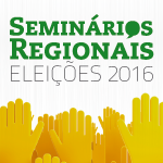 Seminários Regionais Eleições 2016 chegam ao Norte do Estado