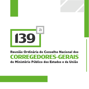 Começa a 139ª Reunião do CNCGMPEU em Florianópolis