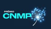 MPSC tem duas iniciativas semifinalistas no Prêmio CNMP 2023