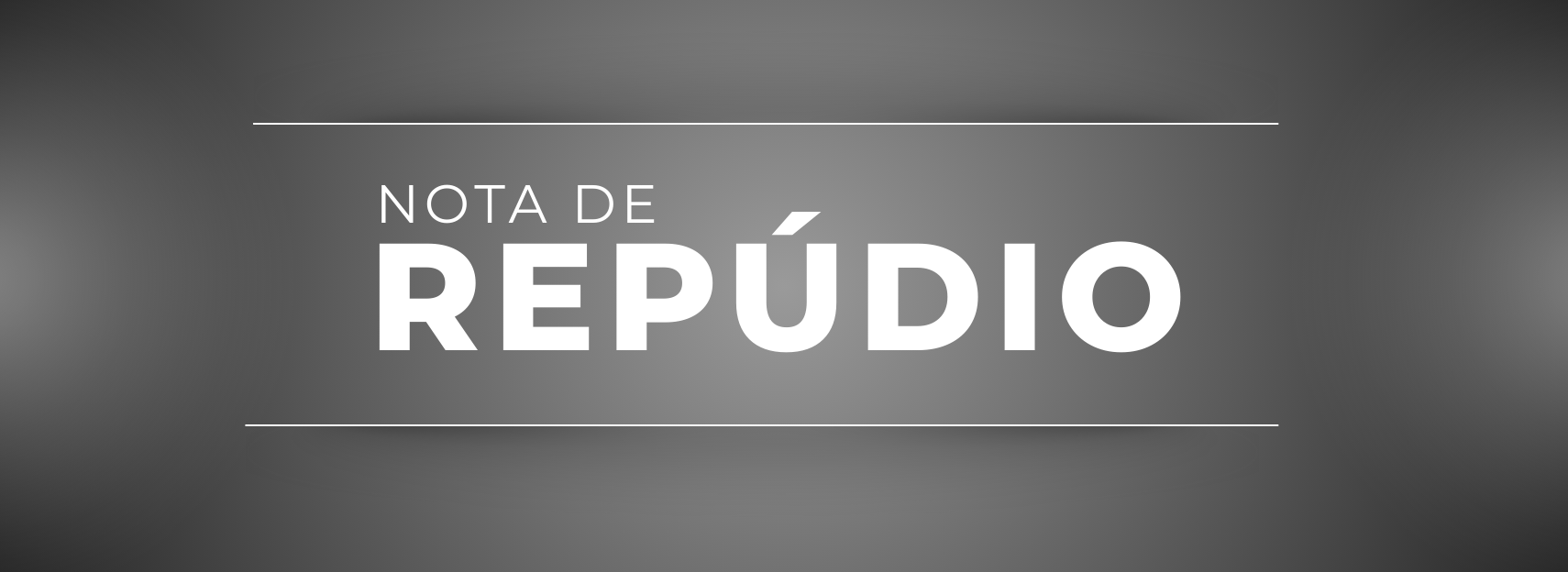 NOTA DE REPÚDIO