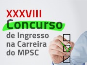 Divulgados os aprovados em concurso para o MPSC