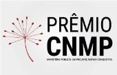 Projeto GesPro é selecionado para a segunda fase do Prêmio CNMP 2018