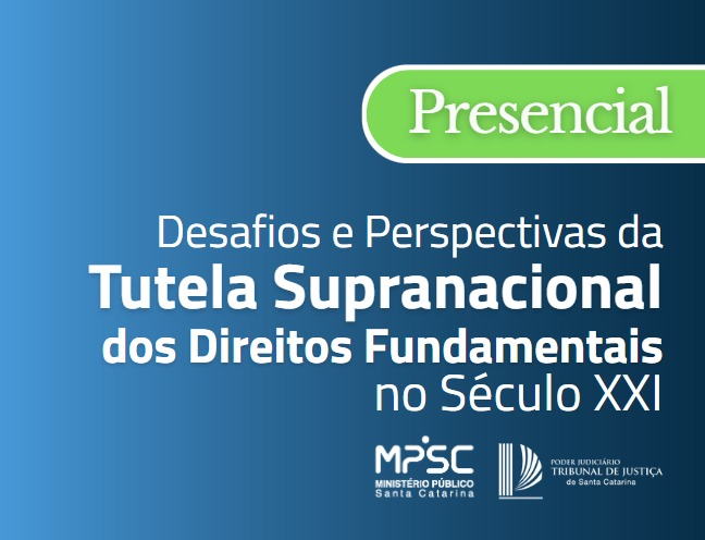 MPSC sedia seminário internacional sobre proteção de direitos fundamentais