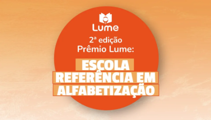 2ª edição do Prêmio Lume: 12 escolas recebem nesta terça-feira premiação por referência em alfabetização