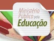 Ministério Público promove debates sobre educação